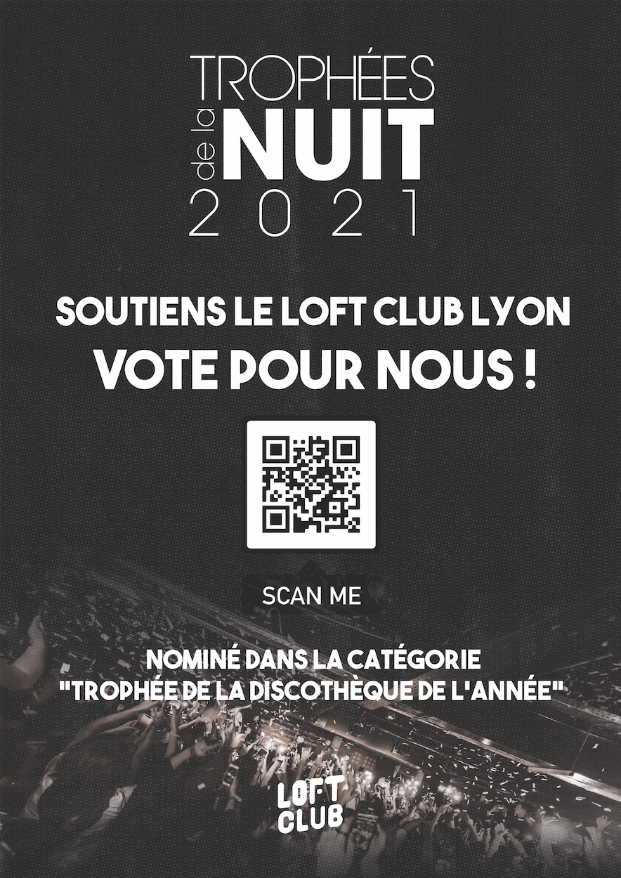 Le LOFT CLUB LYON est nominé aux TROPHEES DE LA NUIT 2021, merci de voter pour nous !